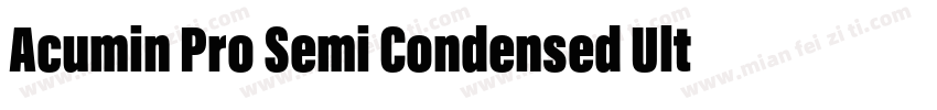 Acumin Pro Semi Condensed Ult Blk字体转换